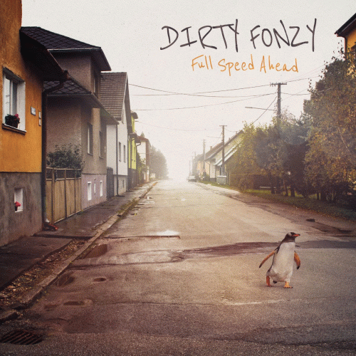 Dirty Fonzy : Full Speed Ahead